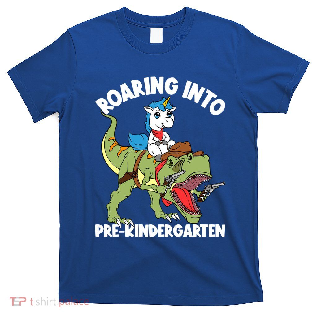Roaring Into Prekindergarten Unicorn Riding Dinosaur Gift T-Shirt