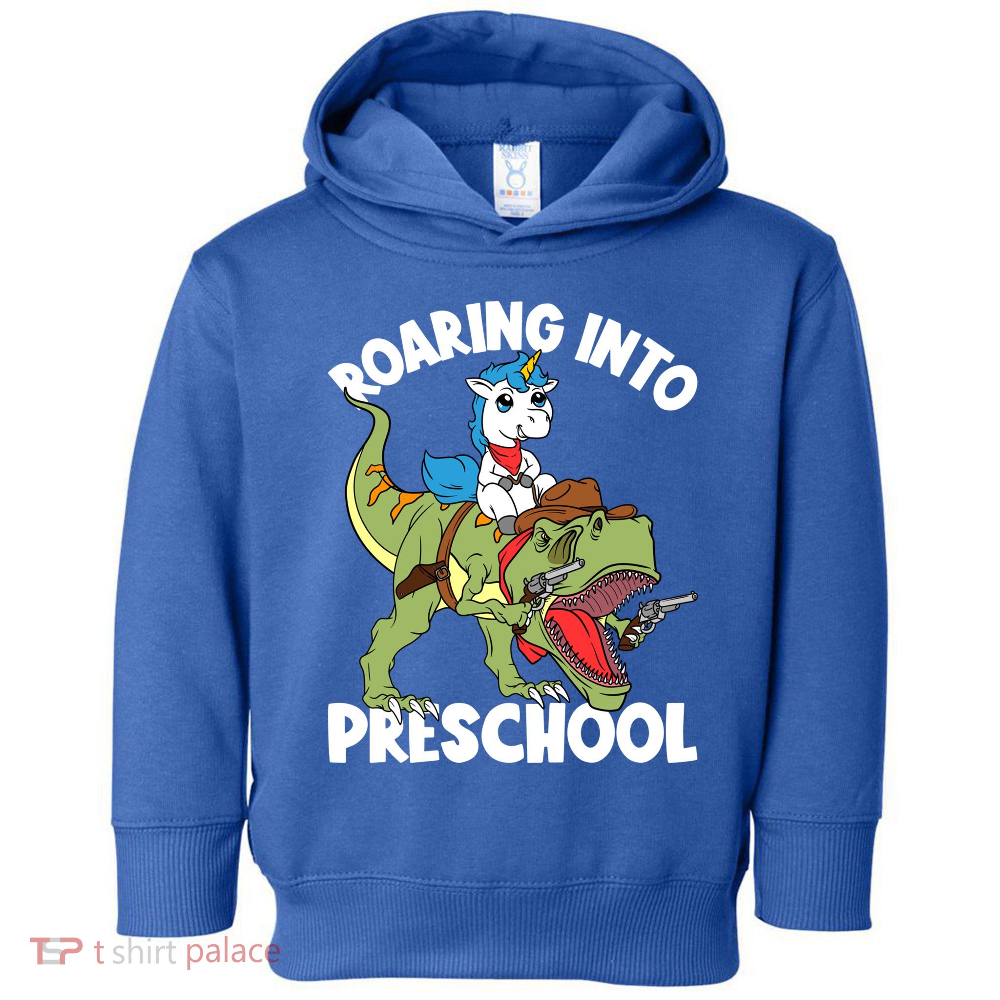 Roaring Into Preschool Unicorn Riding Dinosaur Great Gift Toddler Hoodie