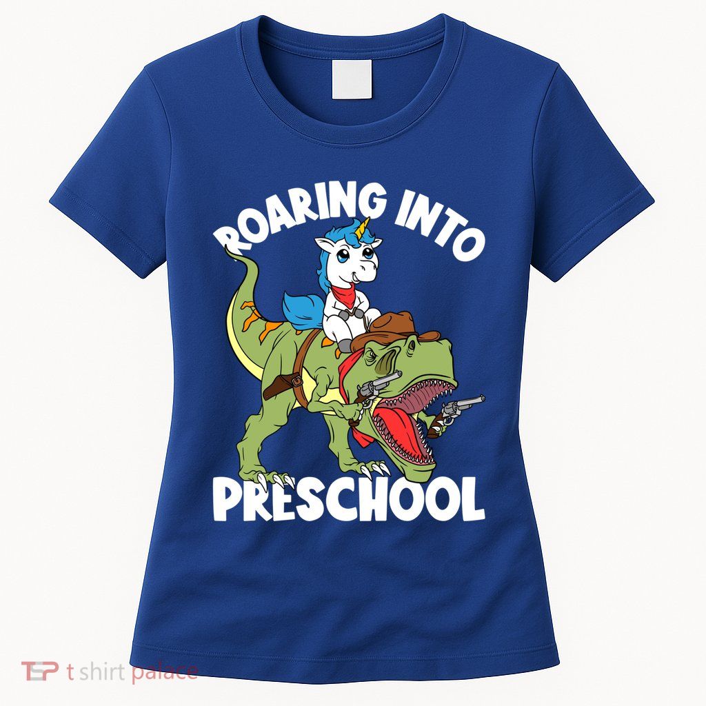 Roaring Into Preschool Unicorn Riding Dinosaur Great Gift Womens T-Shirt