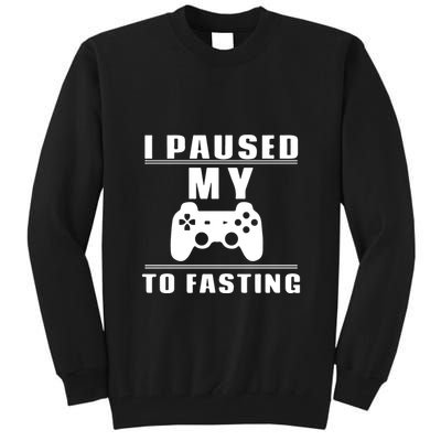 Ramadan I Pause My To Fasting Game Gift For Ramadan Mubarak Tall Sweatshirt