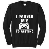 Ramadan I Pause My To Fasting Game Gift For Ramadan Mubarak Tall Sweatshirt