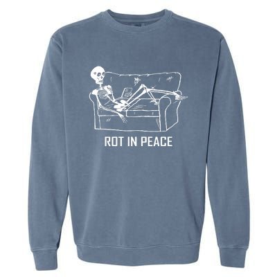 Rot In Peace Garment-Dyed Sweatshirt