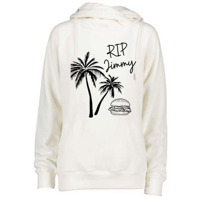 Rest In Peace Jimmy Cheeseburger Palm Trees Womens Funnel Neck Pullover Hood