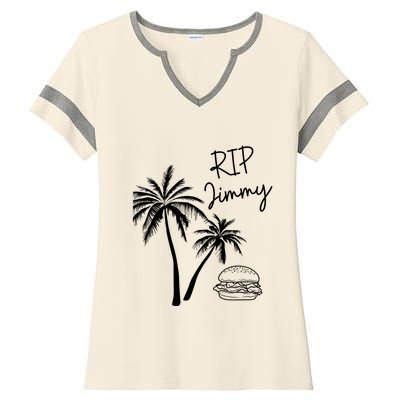 Rest In Peace Jimmy Cheeseburger Palm Trees Ladies Halftime Notch Neck Tee