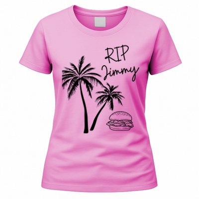 Rest In Peace Jimmy Cheeseburger Palm Trees Women's T-Shirt