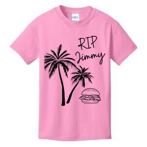 Rest In Peace Jimmy Cheeseburger Palm Trees Kids T-Shirt