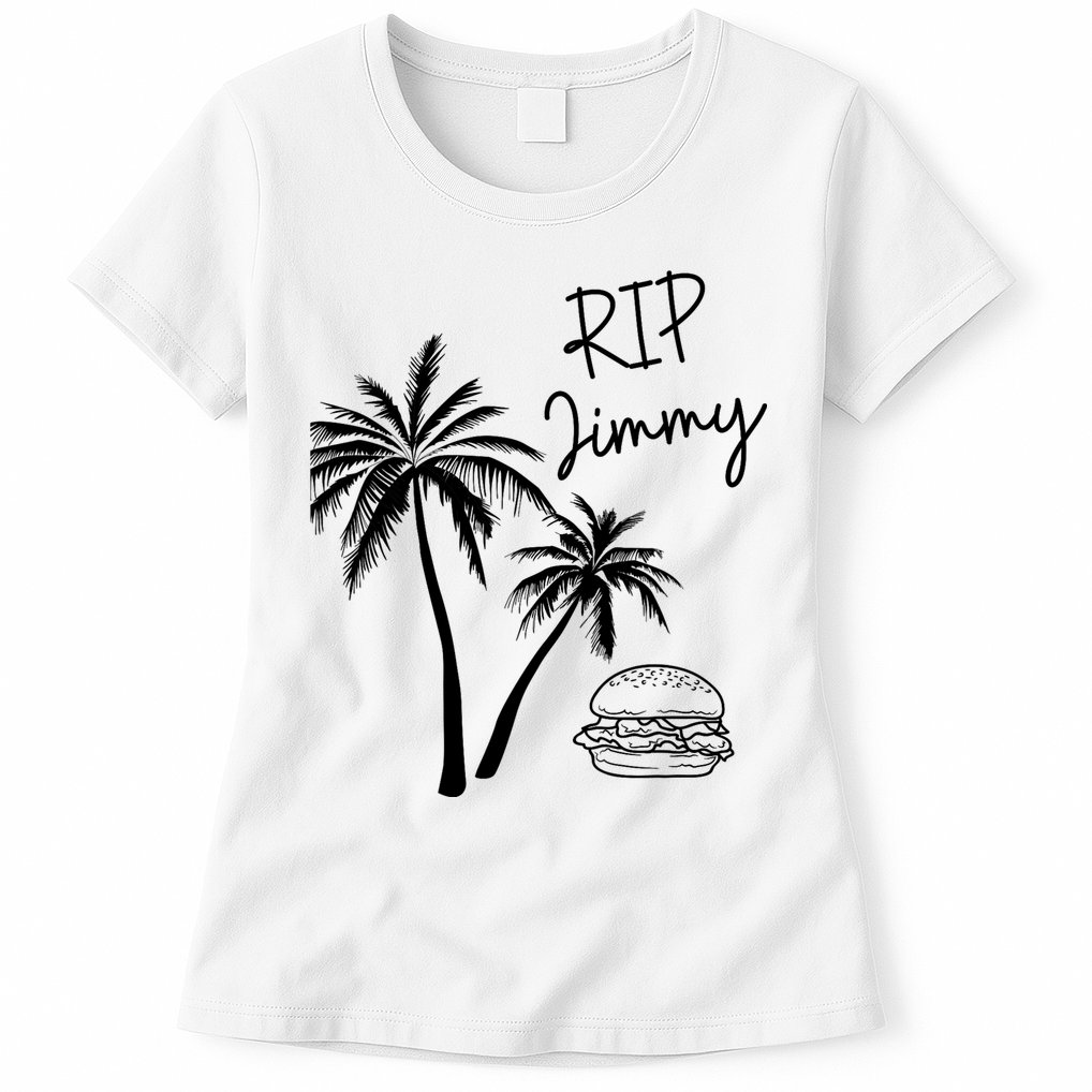 Rest In Peace Jimmy Cheeseburger Palm Trees Womens T-Shirt