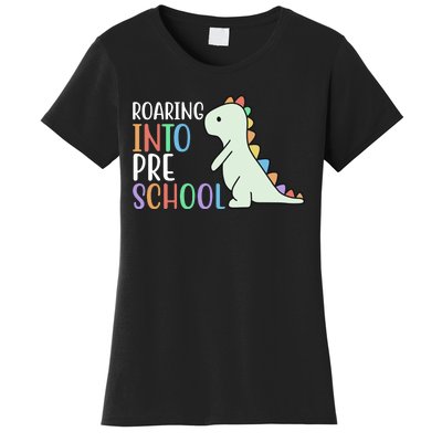 Roaring Into Pre School Cute Dinosaur Women's T-Shirt