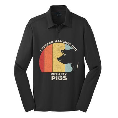 Retro I Prefer Hanging Out With My Pigs Great Gift Pig Farming Cool Gift Silk Touch Performance Long Sleeve Polo