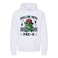 Rollin Into Pre K Dinosaur First Day Prek Im Ready For Prek Premium Hoodie