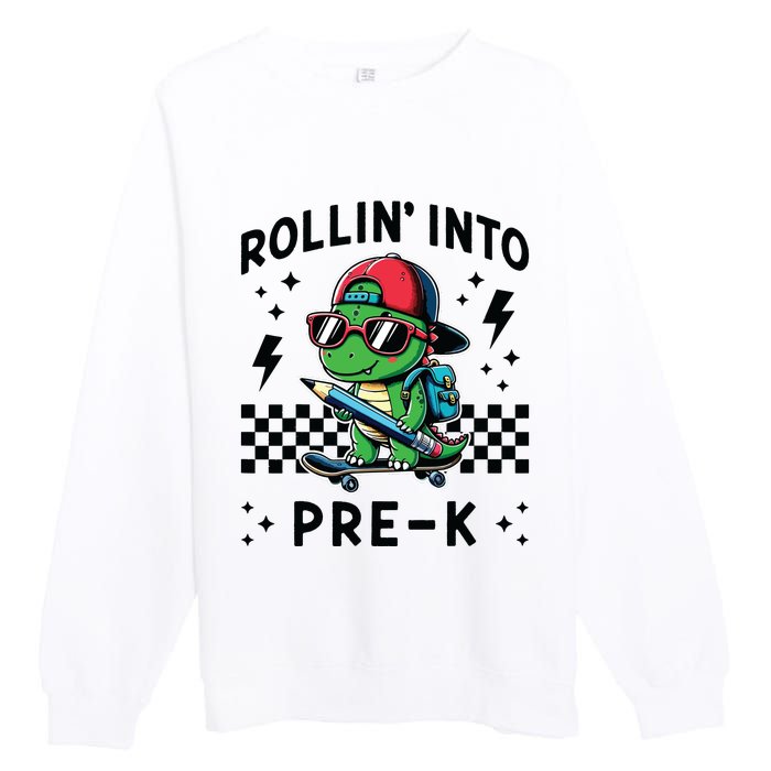 Rollin Into Pre K Dinosaur First Day Prek Im Ready For Prek Premium Crewneck Sweatshirt