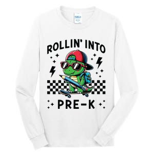 Rollin Into Pre K Dinosaur First Day Prek Im Ready For Prek Tall Long Sleeve T-Shirt