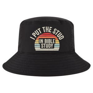 Retro I Put The Stud In Bible Study Funny Christian Cool Comfort Performance Bucket Hat