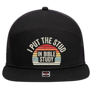 Retro I Put The Stud In Bible Study Funny Christian 7 Panel Mesh Trucker Snapback Hat