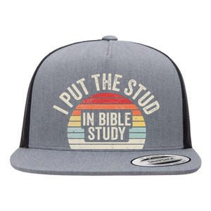 Retro I Put The Stud In Bible Study Funny Christian Flat Bill Trucker Hat