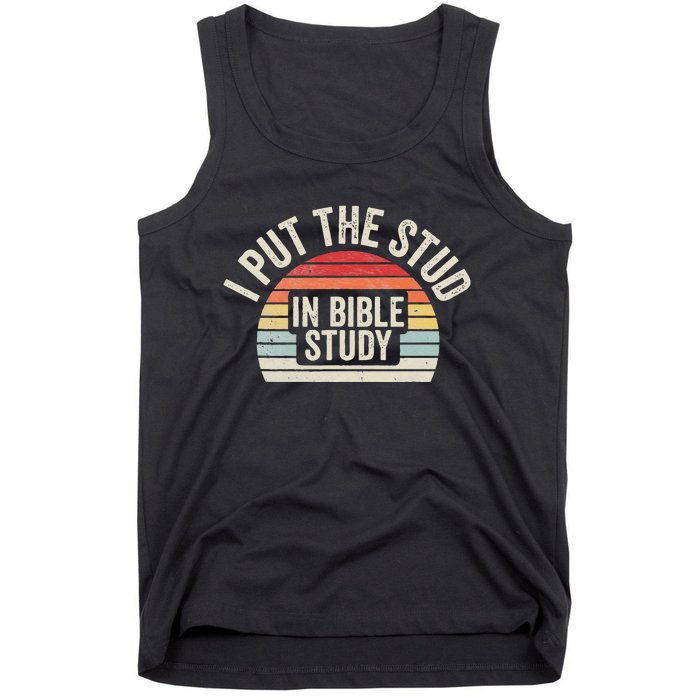 Retro I Put The Stud In Bible Study Funny Christian Tank Top