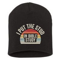 Retro I Put The Stud In Bible Study Funny Christian Short Acrylic Beanie