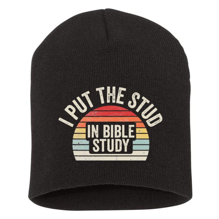 Retro I Put The Stud In Bible Study Funny Christian Short Acrylic Beanie