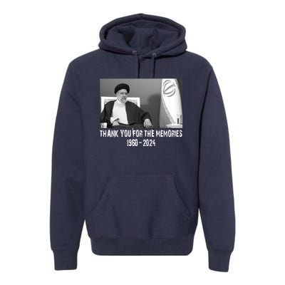 Rip Iran’S President Ebrahim Raisi A Signature Gift For Iran Supporters Premium Hoodie