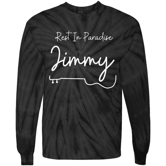 Rest In Paradise Jimmy Music Legend Tie-Dye Long Sleeve Shirt