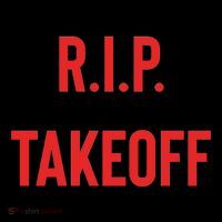 Rest In Peace RIP Takeoff Quavo Migos Rapper Lover Sustainable Bucket Hat