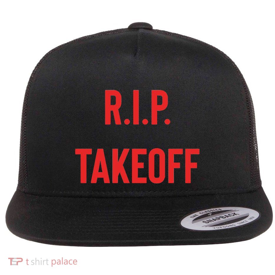 Rest In Peace RIP Takeoff Quavo Migos Rapper Lover Flatbill Hat