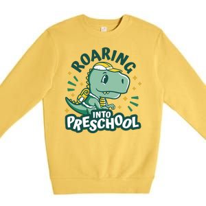 Roaring Into Preschool Dinosaur Premium Crewneck Sweatshirt