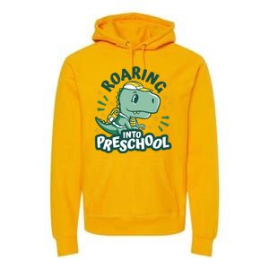 Roaring Into Preschool Dinosaur Premium Hoodie