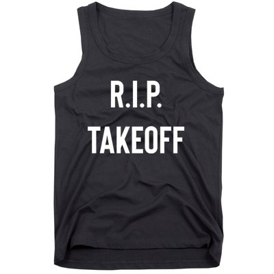 Rest In Peace RIP Takeoff Quavo Migos Rapper Lover Tank Top