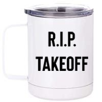 Rest In Peace RIP Takeoff Quavo Migos Rapper Lover 12 oz Stainless Steel Tumbler Cup