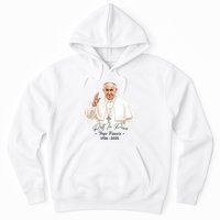 Rest In Peace Pope Francis 1936-2025 Hoodie