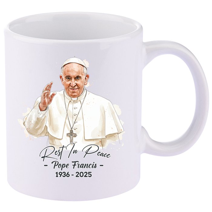 Rest In Peace Pope Francis 1936-2025 11oz C Handle Ceramic Mug