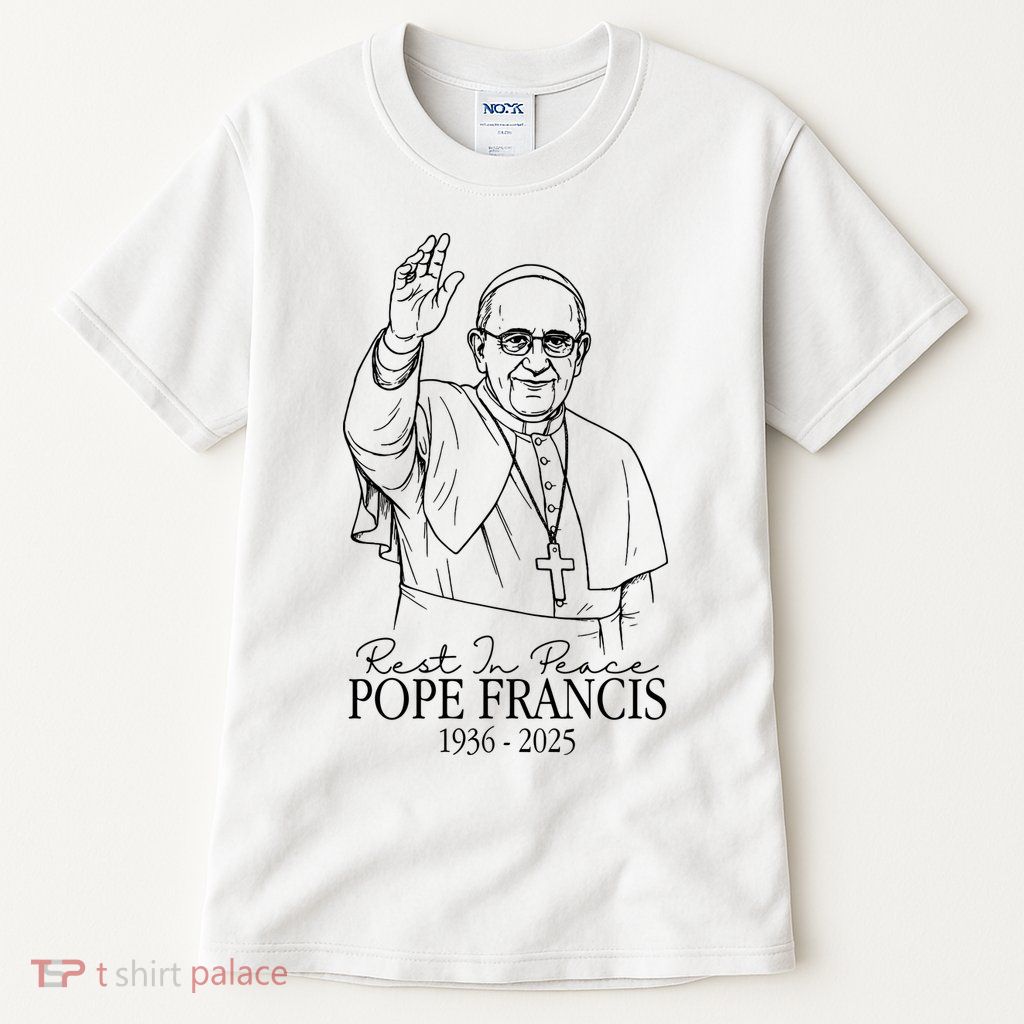 Rest In Peace Pope Francis 1936-2025 Tall T-Shirt