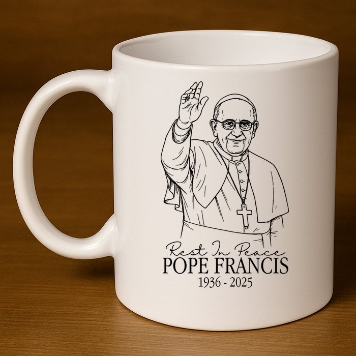 Rest In Peace Pope Francis 1936-2025 11oz C Handle Ceramic Mug