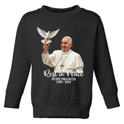 Rest In Peace Pope Francis 1936-2025 Toddler Sweatshirt