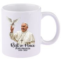 Rest In Peace Pope Francis 1936-2025 11oz C Handle Ceramic Mug