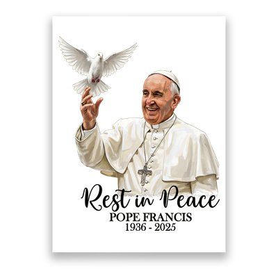 Rest In Peace Pope Francis 1936-2025 Poster