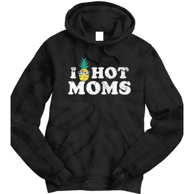 Retro I Pineapple Hot Moms Upside Down I Heart Funny Swinger Tie Dye Hoodie