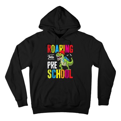 Roaring Into Preschool Dinosaur Teacher Pre K Back To School Hoodie