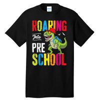 Roaring Into Preschool Dinosaur Teacher Pre K Back To School Tall T-Shirt