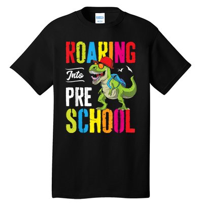 Roaring Into Preschool Dinosaur Teacher Pre K Back To School Tall T-Shirt