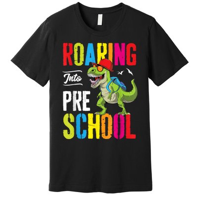 Roaring Into Preschool Dinosaur Teacher Pre K Back To School Premium T-Shirt