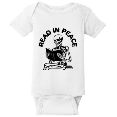 Read In Peace Halloween Skeleton Reads Book Baby Bodysuit