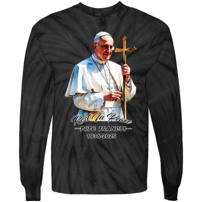 Rest In Peace Pope Francis 1936-2025 Tie-Dye Long Sleeve Shirt