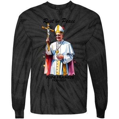 Rest In Peace Pope Francis 1936-2025 Tie-Dye Long Sleeve Shirt