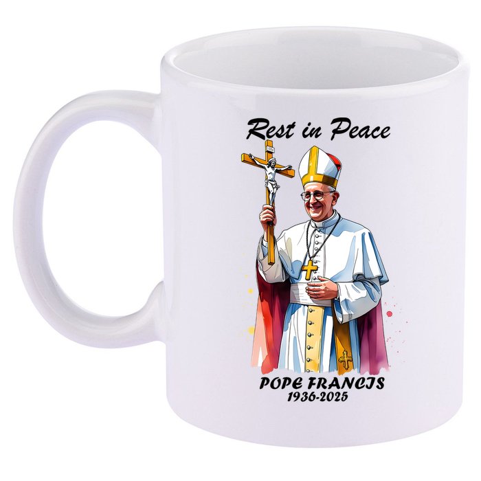 Rest In Peace Pope Francis 1936-2025 11oz C Handle Ceramic Mug