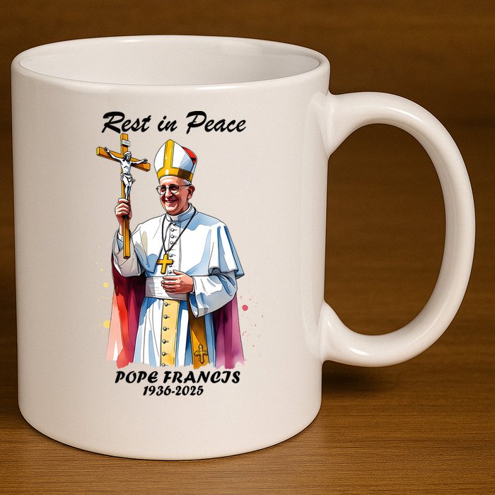 Rest In Peace Pope Francis 1936-2025 11oz C Handle Ceramic Mug