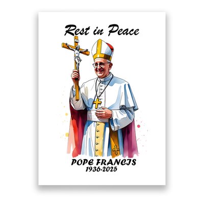 Rest In Peace Pope Francis 1936-2025 Poster
