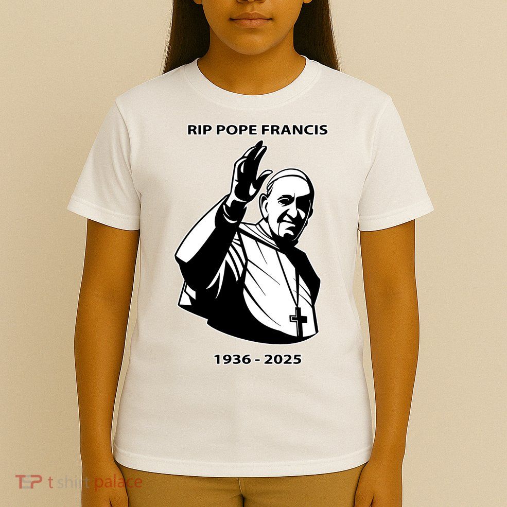 Rest In Peace Pope Francis 1936-2025 T-Shirt