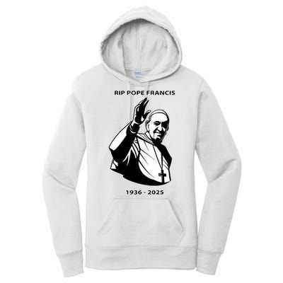 Rest In Peace Pope Francis 1936-2025 Women's Pullover Hoodie